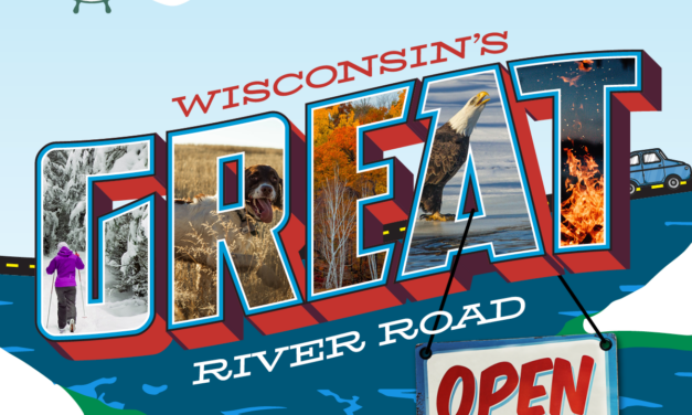 Wisconsin Great River Road Receives Grant to Welcome Visitors Back to Wisconsin’s Great River Road during the Winter!